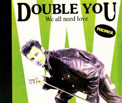 Maxi CD Cover Double You - We all need Love ( Remix )