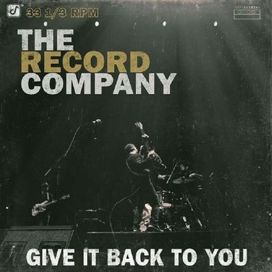 The Record Company: Give It Back To You - Concord Re 7238444 - (CD / Titel: Q-Z)