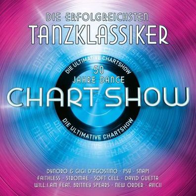 Various Artists: Die ultimative Chartshow - die erfolgreichsten Tanzklassiker (50 ...