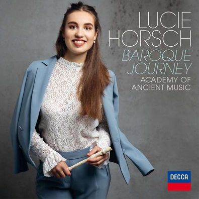 Jacob van Eyck (1590-1657): Lucie Horsch - A Baroque Journey - Decca - (CD / Titel: