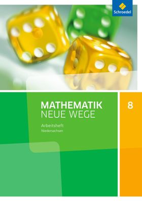 Mathematik Neue Wege SI - Ausgabe 2015 fuer Niedersachsen G9 Arbeit