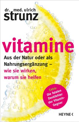 Vitamine Aus der Natur oder als Nahrungsergaenzung - wie sie wirken