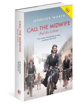 Call the Midwife - Ruf des Lebens (Bundle: Buch + E-Book), Jennifer Worth