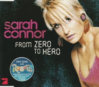 CD-Maxi: Sarah Connor: From Zero To Hero (2005) XCL 675775 2