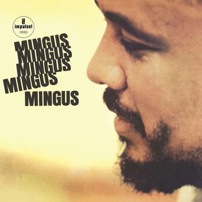 Charles Mingus (1922-1979): Mingus Mingus Mingus Mingus Mingus (180g) - - (LP / M)