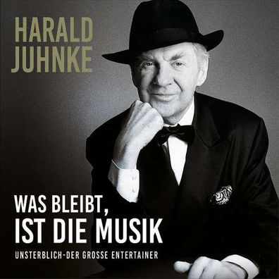 Harald Juhnke: Was bleibt ist die Musik - - (CD / Titel: Q-Z)