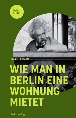 Wie man in Berlin eine Wohnung mietet, Mark Twain