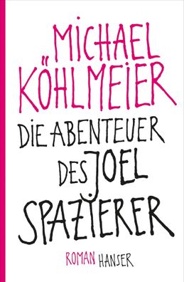 Die Abenteuer des Joel Spazierer, Michael K?hlmeier