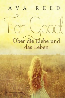 For Good, Ava Reed