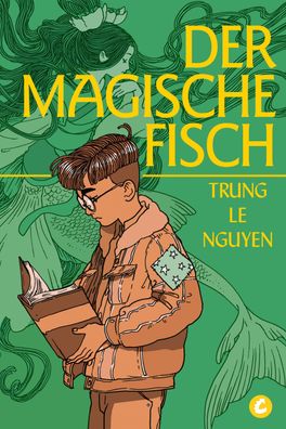 Der Magische Fisch, Trung Le Nguyen