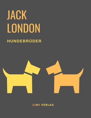 Hundebr?der, Jack London