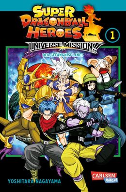 Super Dragon Ball Heroes Universe Mission 1, Yoshitaka Nagayama