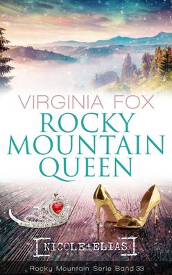 Rocky Mountain Queen, Virginia Fox
