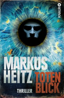 Totenblick, Markus Heitz