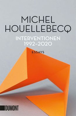 Interventionen 1992-2020, Michel Houellebecq