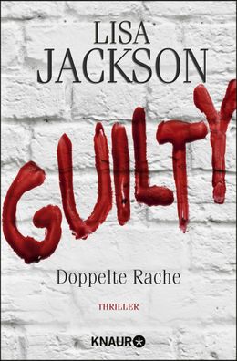 Guilty - Doppelte Rache, Lisa Jackson