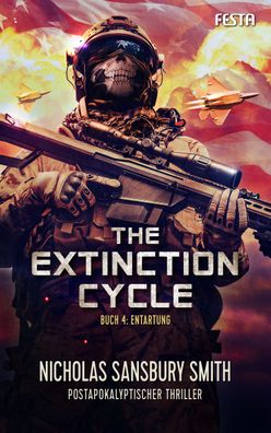 The Extinction Cycle - Buch 4: Entartung, Nicholas Sansbury Smith
