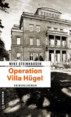 Operation Villa H?gel, Mike Steinhausen