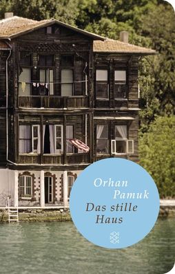 Das stille Haus, Orhan Pamuk