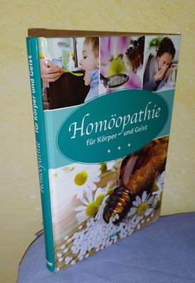 Homöopathie für Körper und Geist
