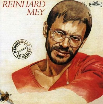 Reinhard Mey: Hergestellt in Berlin - Odeon 8222542 - (CD / Titel: Q-Z)