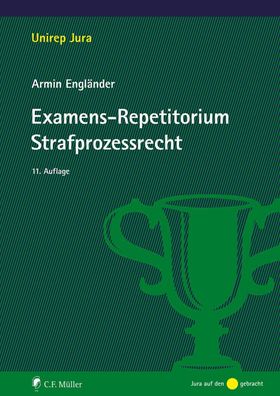 Examens-Repetitorium Strafprozessrecht Unirep Jura Armin Englaender