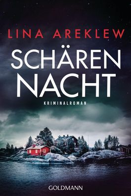Schaerennacht Kriminalroman Lina Areklew Ein Fall fuer Sofia Hjort