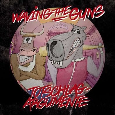 Waving The Guns: Totschlagargumente - Audiolith - (Vinyl / Rock (Vinyl))