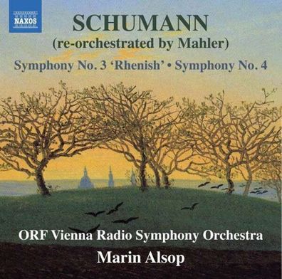 Robert Schumann (1810-1856) - Symphonien Nr.3 & 4 (orchestriert von Gustav Mahler)...