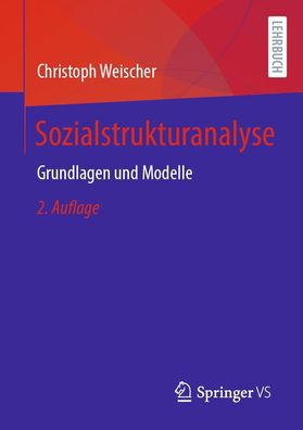 Sozialstrukturanalyse, Christoph Weischer