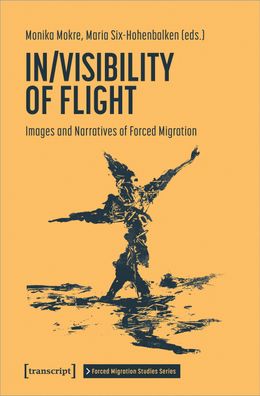 In/ Visibility of Flight, Monika Mokre