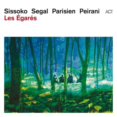 Sissoko Segal Parisien Peirani: Les Egares (180g)