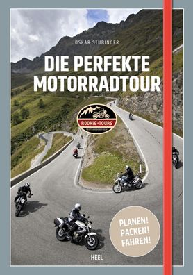 Die perfekte Motorradtour, Oskar St?binger