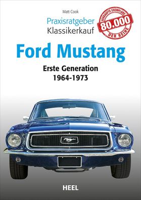 Praxisratgeber Klassikerkauf: Ford Mustang, Matt Cook