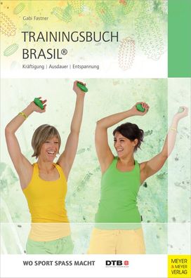 Trainingsbuch Brasil?, Gabi Fastner