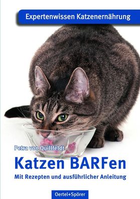 Katzen BARFen, Petra von Quillfeldt