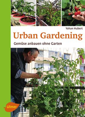 Urban Gardening, Yohan Hubert