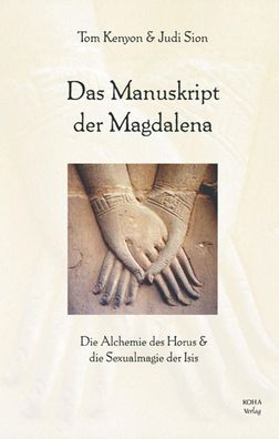 Das Manuskript der Magdalena, Tom Kenyon