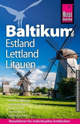 Reise Know-How Reisef?hrer Baltikum: Estland, Lettland, Litauen, Thorsten A ...