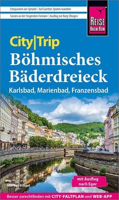 Reise Know-How CityTrip B?hmisches B?derdreieck, Markus Bingel