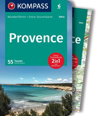Kompass Wanderf?hrer Provence, 55 Touren mit Extra-Tourenkarte, Astrid Sturm
