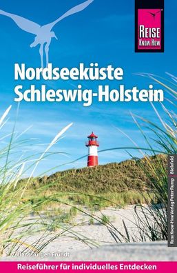Reise Know-How Reisef?hrer Nordseek?ste Schleswig-Holstein, Hans-J?rgen Fr? ...