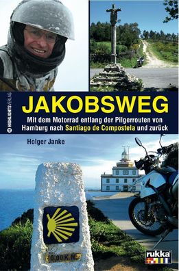 Jakobsweg, Holger Janke