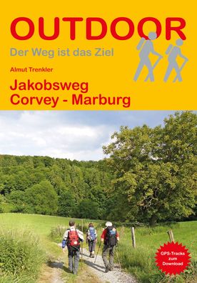 Jakobsweg Corvey - Marburg, Almut Trenkler