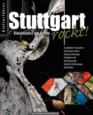Stuttgart rockt! Klimafreundlich zum Klettern, Achim Pasold