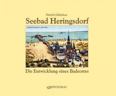 Seebad Heringsdorf, Dietrich Gildenhaar