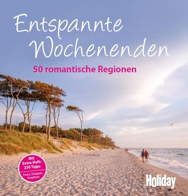 Holiday Reisebuch: Entspannte Wochenenden, Heidi Bauer