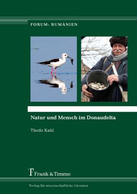 Natur und Mensch im Donaudelta, Thede Kahl