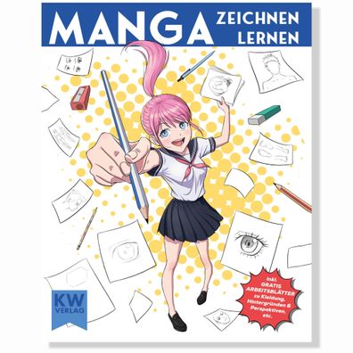 SimplePaper Manga zeichnen lernen f?r Anf?nger & Fortgeschrittene, K & W Ve ...