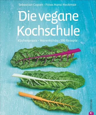 Die vegane Kochschule, Sebastian Copien